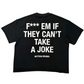 Bottega Desires F*** Em Tee
